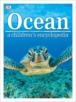 cover image of Ocean a Children's Encyclopedia